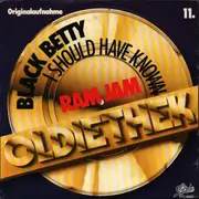 7inch Vinyl Single - Ram Jam - Black Betty / I Should Have Known