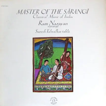 Ram Narayan , Suresh Talwalkar - Master Of The Sārangī  (Classical Music Of India)