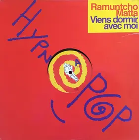 Ramuntcho Matta - Viens Dormir Avec Moi