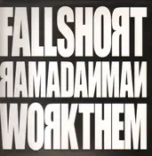 Ramadanman - Fall Short / Work Them