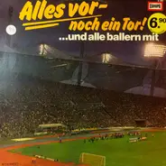 Ramba-Zamba-Ede , Inge, Die Fussballbraut Und Die Torjäger - Alles Vor, Noch Ein Tor !