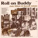 LP - Ramblin' Jack Elliott & Derroll Adams - Roll On Buddy