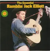 Ramblin' Jack Elliott - The Essential Ramblin' Jack Elliott