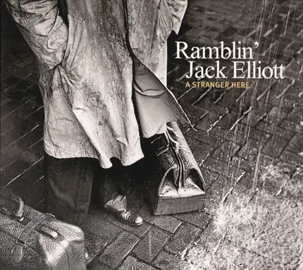 Ramblin' Jack Elliott - A Stranger Here