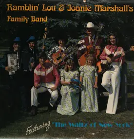 Ramblin' Lou & Joanie Marshall's Family Band - The Waltz Of New York