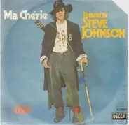 Ramblin' Steve Johnson - Ma Chérie / Girl
