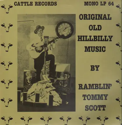 Ramblin' Tommy Scott - Original Old Hillbilly Music