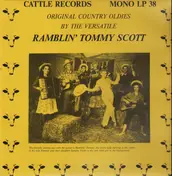 Ramblin' Tommy Scott - Original Country Oldies By The Versatile