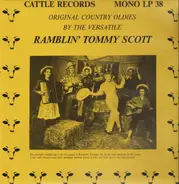Ramblin' Tommy Scott - Original Country Oldies By The Versatile
