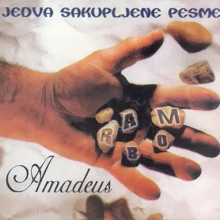 Rambo Amadeus - Jedva Sakupljene Pesme