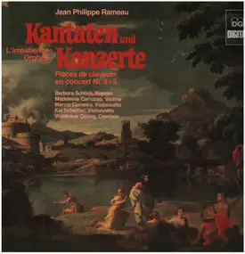 Jean-Philippe Rameau - Kantaten und Konzerte