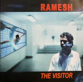 Ramesh - The Visitor