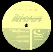 Ramin & Silver - Ibiza 3000
