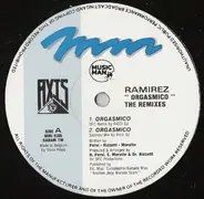 Ramirez - Orgasmico (The Remixes)