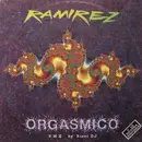 12'' - Ramirez - Orgasmico (Remix)