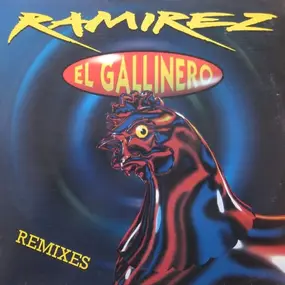 Brigido Ramirez - El Gallinero (Remixes)