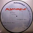 12inch Vinyl Single - Ramirez - Remix E.P. Part 1 - EP