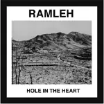 Ramleh - Hole In the Heart