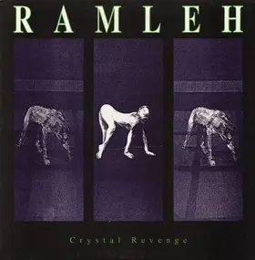 Ramleh - Crystal Revenge / Paid In Full