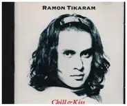 Ramon Tikaram - Chill & Kiss