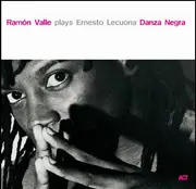 CD - Ramón Valle - Plays Ernesto Lecuona - Danza Negra