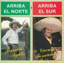 CD - Ramón Ayala Y Vicente Fernandez - Arriba El Norte Y Arriba El Sur