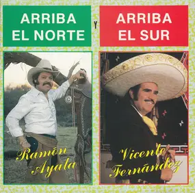 Ramón Ayala - Arriba El Norte Y Arriba El Sur