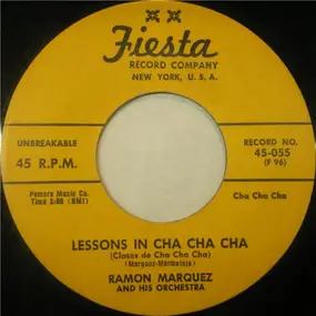 Ramón Márquez & His Orchestra - Lessons In Cha Cha Cha / Sabroso Pebil