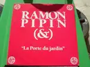 12inch Vinyl Single - Ramon Pipin - La Porte Du Jardin
