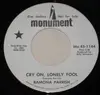 7inch Vinyl Single - Ramona Parrish - Cry On, Lonely Fool