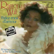 Ramona Wulf - Parlez-Moi D'Amour / I'll Never Marry In The Summertime