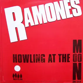 The Ramones - Howling At The Moon (Sha-La-La)