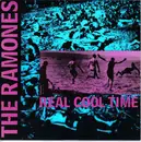 12inch Vinyl Single - Ramones - Real Cool Time