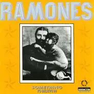 Ramones - Something To Believe In