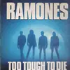 LP - Ramones - Too Tough To Die