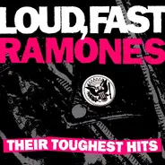 Ramones - Loud Fast Ramones -Their.