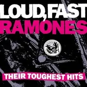 CD - Ramones - Loud, Fast Ramones: Their Toughest Hits
