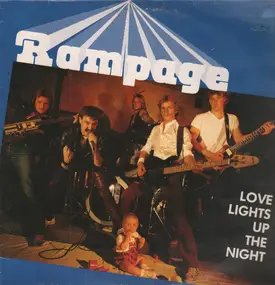 Rampage - Love Lights Up The Night