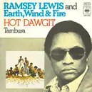 7inch Vinyl Single - Ramsey Lewis And Earth, Wind & Fire - Hot Dawgit