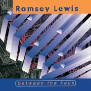 Ramsey Lewis - Between the Keys
