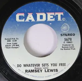 Ramsey Lewis - Do Whatever Sets You Free