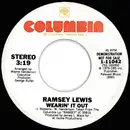7inch Vinyl Single - Ramsey Lewis - Wearin' It Out