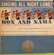 Ran & Nama - Singing All Night Long!