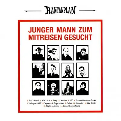 Rantanplan - Junger Mann zum Mitreisen Gesucht