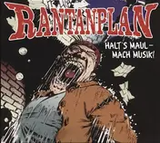 Rantanplan - Halt's Maul-mach Musik!