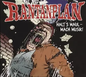 Rantanplan - Halt's Maul-mach Musik!