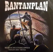 Rantanplan - Kein Schulterklopfen (gegen den Trend)