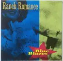 CD - Ranch Romance - Blue Blazes
