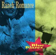 Ranch Romance - Blue Blazes