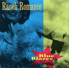 Ranch Romance - Blue Blazes